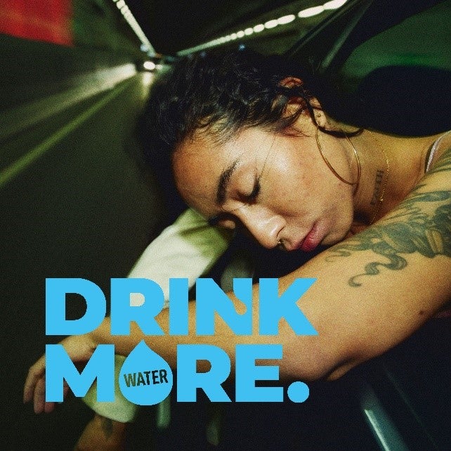"Drink More...Water"